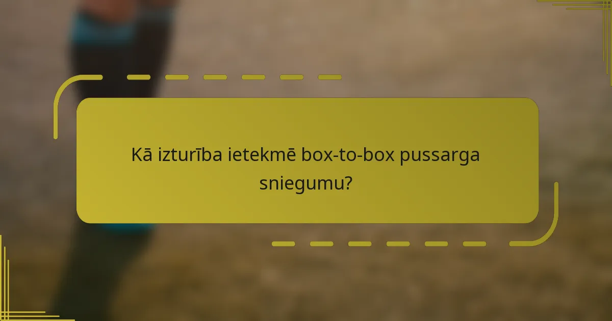 Kā izturība ietekmē box-to-box pussarga sniegumu?